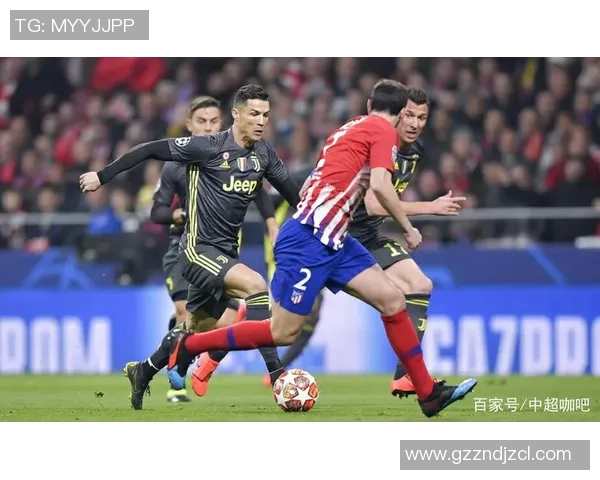 中超盛况：尤文图斯狂胜巴萨五球帽子戏法点燃全场激情